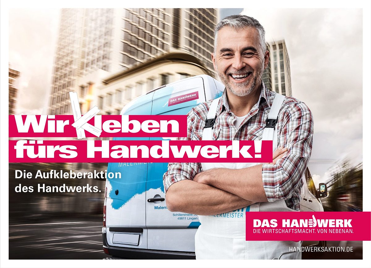 Kleben fürs Handwerk Wir kleben fürs Handwerk, Handwerksaktion, Das Handwerk, Aufkleberaktion